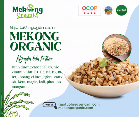 Gạo tươi mekong organic - Nguyên bản từ tâm